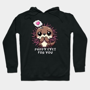 Otter Love Puppy Eyes Hoodie